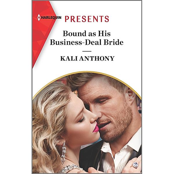 Bound as His Business-Deal Bride, Kali Anthony