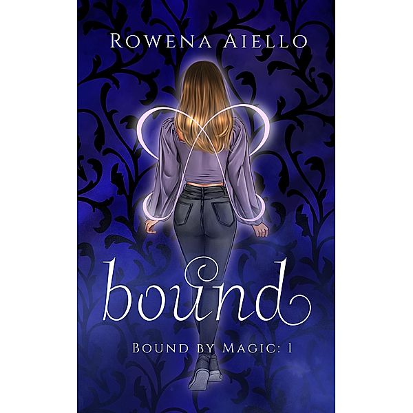 Bound (Bound by Magic, #1) / Bound by Magic, Rowena Aiello