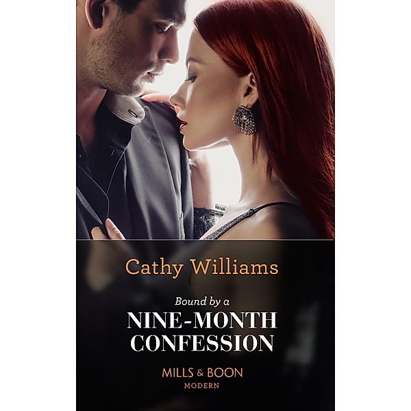 Bound By A Nine-Month Confession (Mills & Boon Modern) / Mills & Boon Modern, Cathy Williams
