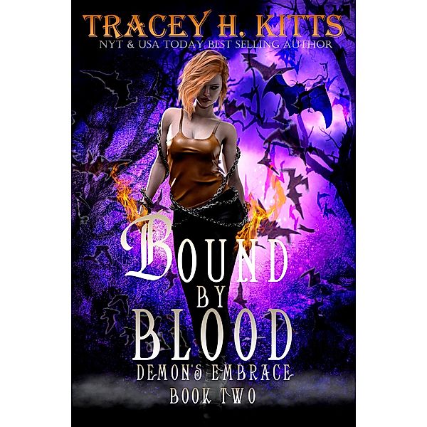 Bound by Blood: Demon's Embrace / Bound by Blood, Tracey H. Kitts