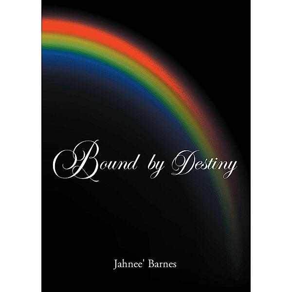 Bound by Destiny, Jahnee' Barnes