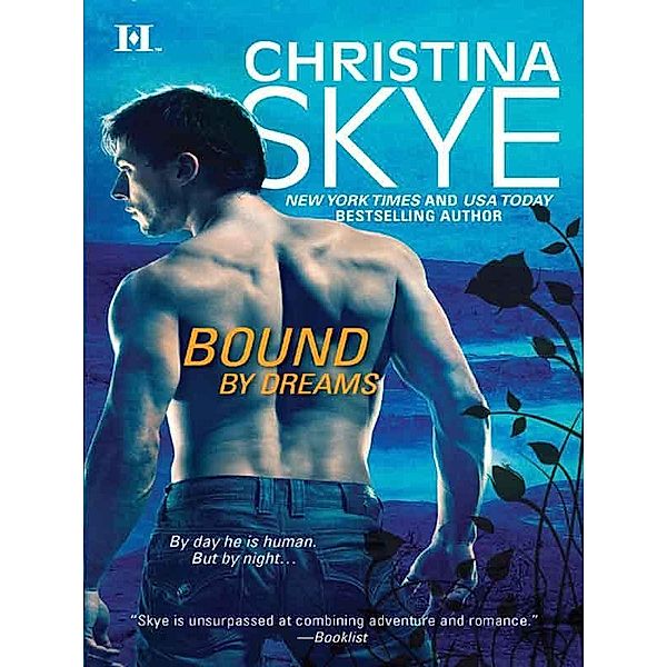 Bound By Dreams, Christina Skye