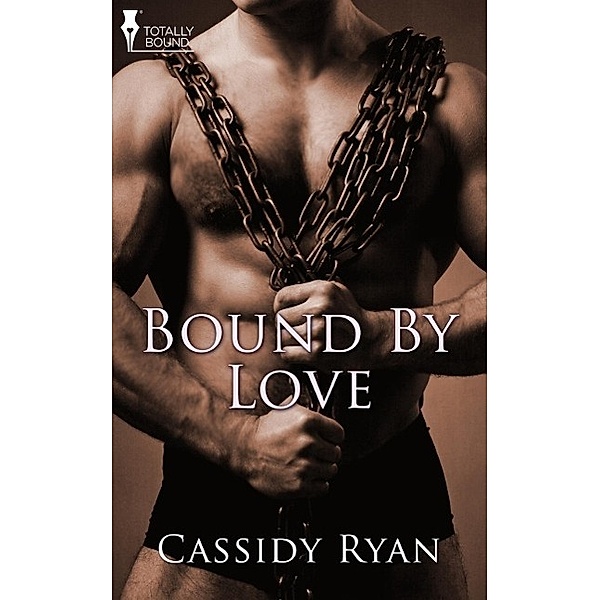 Bound by Love, Cassidy Ryan