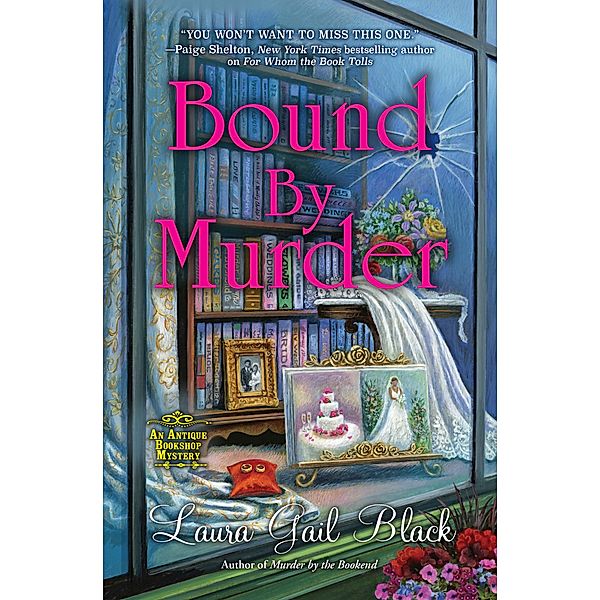 Bound By Murder / An Antique Bookshop Mystery Bd.3, Laura Gail Black