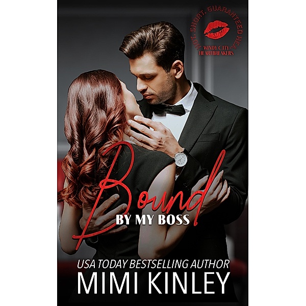 Bound By My Boss (Windy City Heartbreakers) / Windy City Heartbreakers, Mimi Kinley
