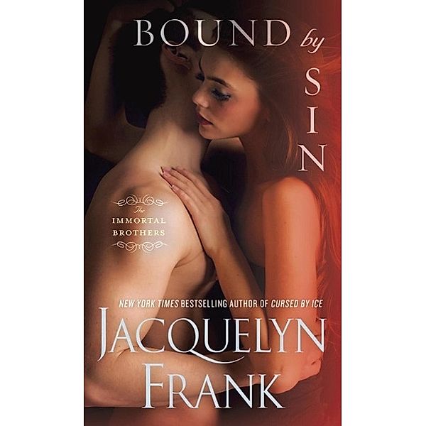 Bound by Sin / The Immortal Brothers Bd.4, Jacquelyn Frank