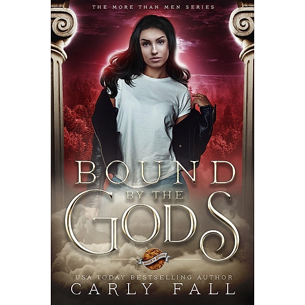 Bound by the Gods (More than Men, #3) / More than Men, Carly Fall