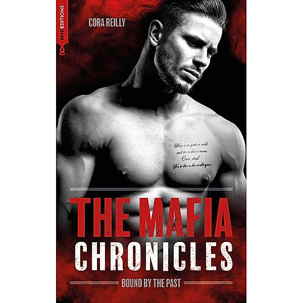 Bound by the Past - The Mafia Chronicles, T7 / The Mafia Chronicles Bd.7, Cora Reilly
