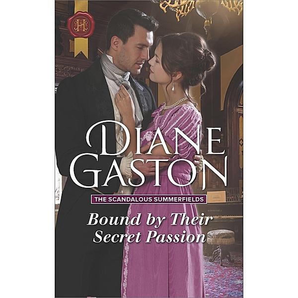 Bound by Their Secret Passion / The Scandalous Summerfields, Diane Gaston