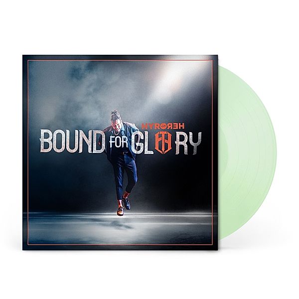 Bound For Glory (Vinyl), Hyro The Hero
