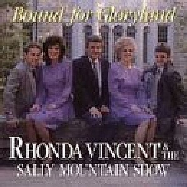 Bound For Gloryland, Rhonda Vincent