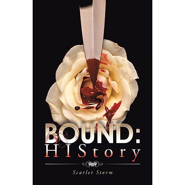 Bound: History, Scarlet Storm