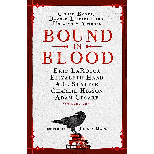 Bound in Blood, Johnny Mains, Adam Cesare, Eric LaRocca, Alma Katsu