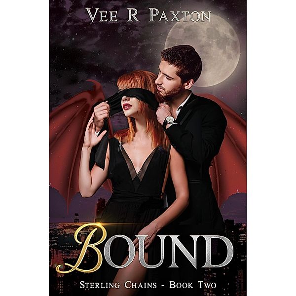 Bound (Sterling Chains, #2) / Sterling Chains, Vee R. Paxton