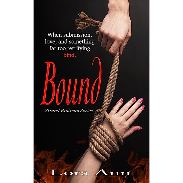 Bound (Strand Brothers, #2) / Strand Brothers, Lora Ann