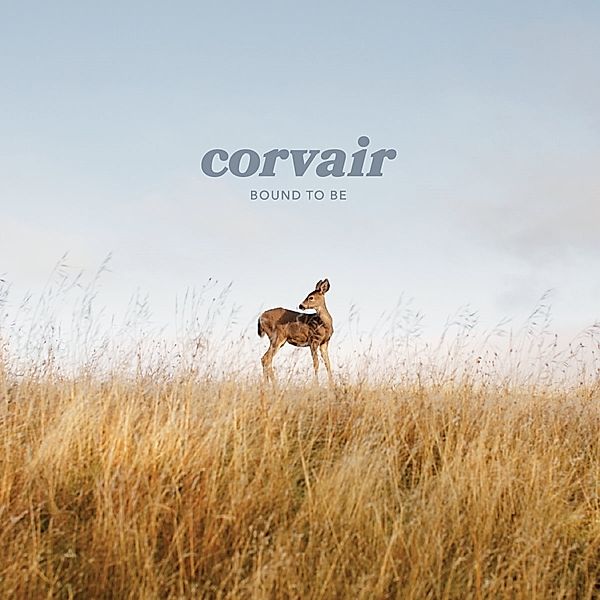 BOUND TO BE, Corvair