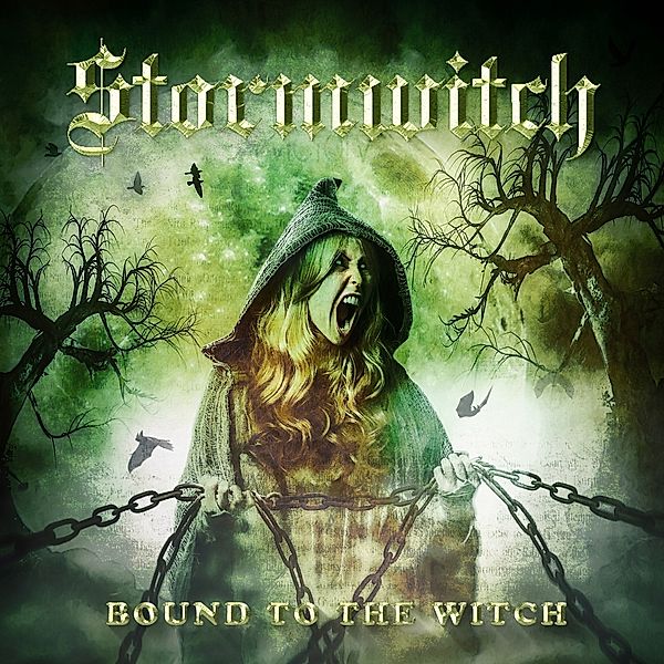 Bound To The Witch (Limited Digipack), Stormwitch