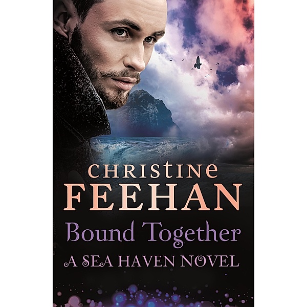 Bound Together / Sea Haven Bd.6, Christine Feehan