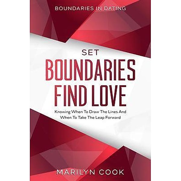 Boundaries In Dating / JW CHOICES, Marilyn Cook