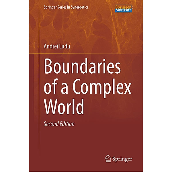 Boundaries of a Complex World, Andrei Ludu