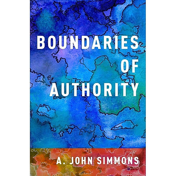 Boundaries of Authority, A. John Simmons