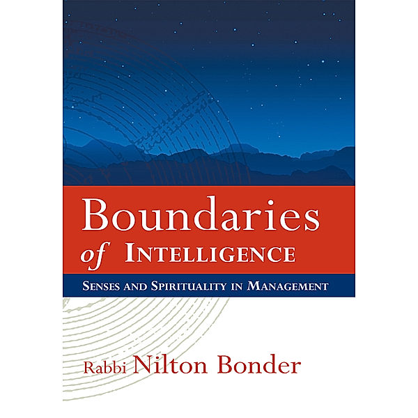 Boundaries of Intelligence, Rabbi Nilton Bonder