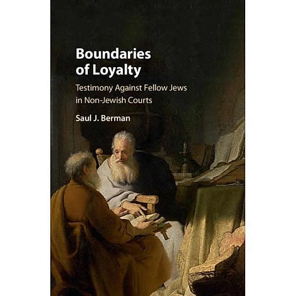 Boundaries of Loyalty, Saul J. Berman