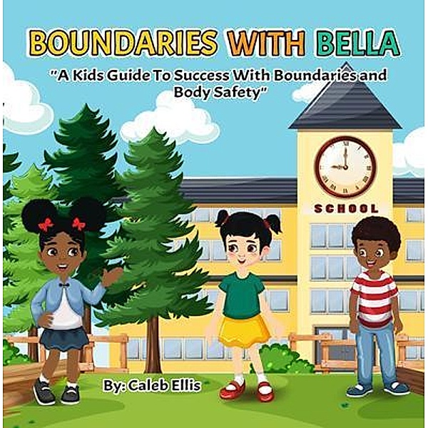Boundaries With Bella, Calleb Ellis