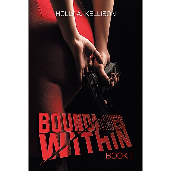 Boundaries Within, Holly A. Kellison
