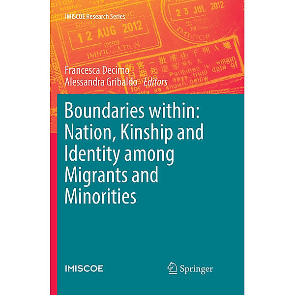 Boundaries within: Nation, Kinship and Identity among Migrants and Minorities