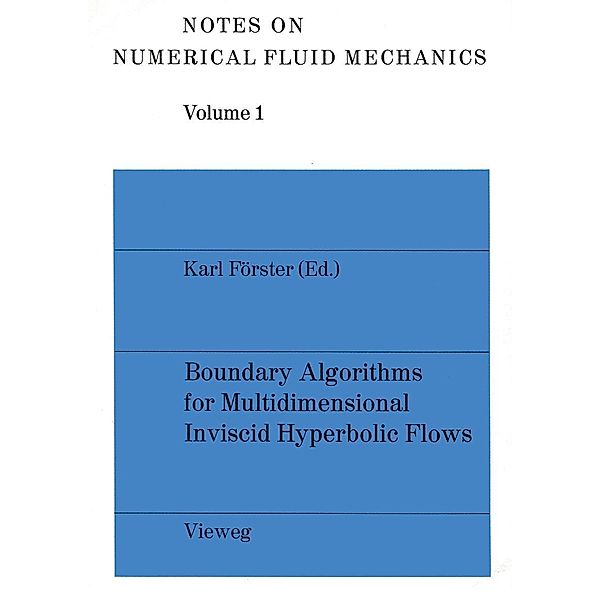 Boundary Algorithms for Multidimensional Inviscid Hyperbolic Flows / Notes on Numerical Fluid Mechanics and Multidisciplinary Design Bd.1