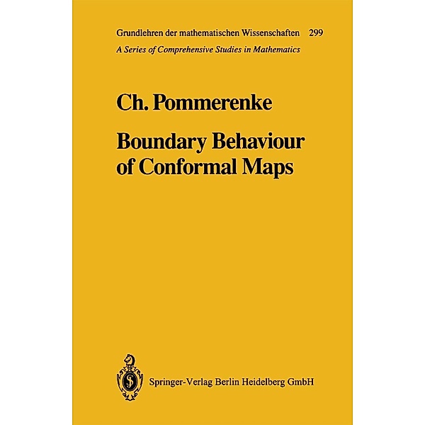 Boundary Behaviour of Conformal Maps / Grundlehren der mathematischen Wissenschaften Bd.299, Christian Pommerenke