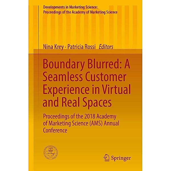 Boundary Blurred: A Seamless Customer Experience in Virtual and Real Spaces / Developments in Marketing Science: Proceedings of the Academy of Marketing Science