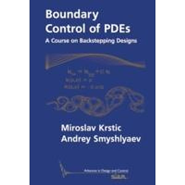 Boundary Control of PDEs, Miroslav Krstic, Andrey Smyshlyaev