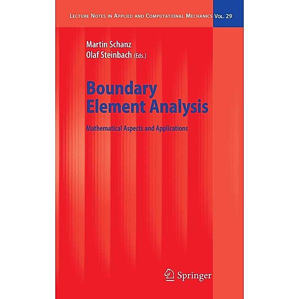 Boundary Element Analysis / Lecture Notes in Applied and Computational Mechanics Bd.29