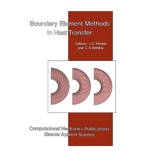 Boundary Element Methods in Heat Transfer / International Series on Computational Engineering