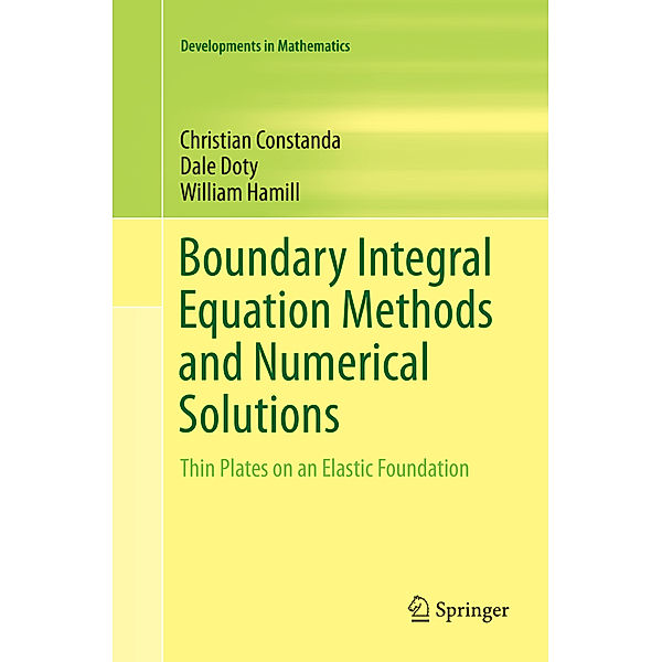 Boundary Integral Equation Methods and Numerical Solutions, Christian Constanda, Dale Doty, William Hamill