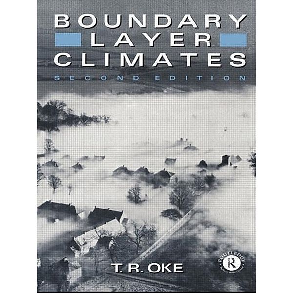 Boundary Layer Climates, T. R. Oke