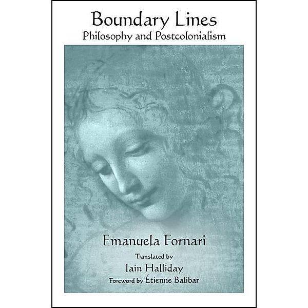 Boundary Lines / SUNY series in Contemporary Italian Philosophy, Emanuela Fornari