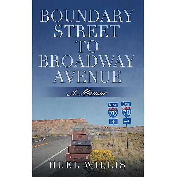 Boundary Street to Broadway Avenue, Huel Willis