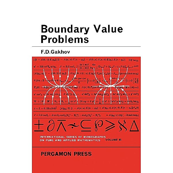 Boundary Value Problems, F. D. Gakhov