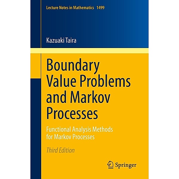 Boundary Value Problems and Markov Processes / Lecture Notes in Mathematics Bd.1499, Kazuaki Taira