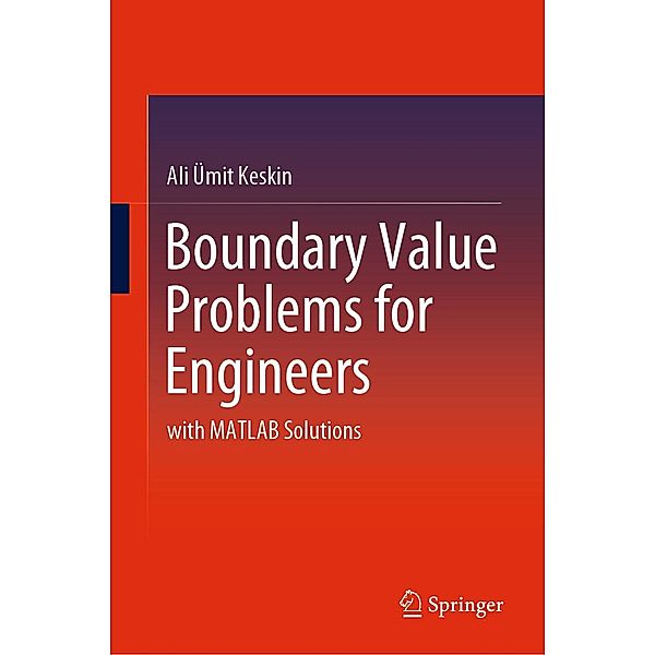 Boundary Value Problems for Engineers, Ali Ümit Keskin