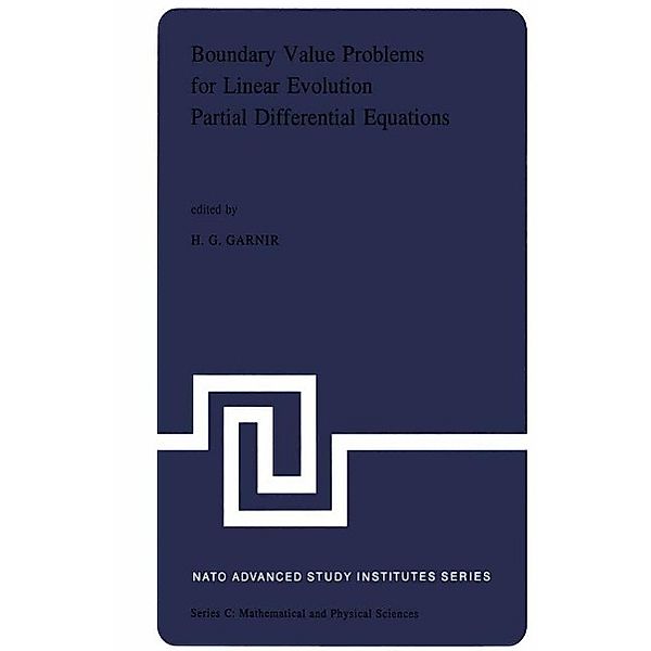 Boundary Value Problems for Linear Evolution Partial Differential Equations / Nato Science Series C: Bd.29