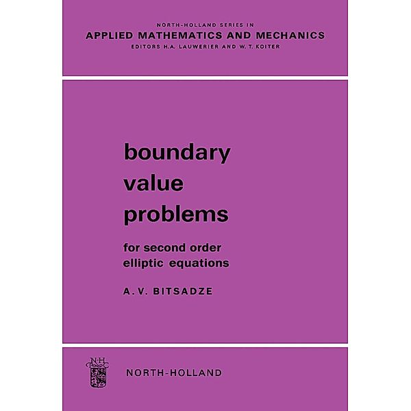 Boundary Value Problems For Second Order Elliptic Equations, A. V. Bitsadze