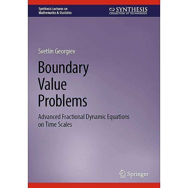 Boundary Value Problems / Synthesis Lectures on Mathematics & Statistics, Svetlin Georgiev