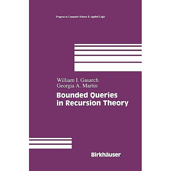 Bounded Queries in Recursion Theory, William Levine, Georgia Martin