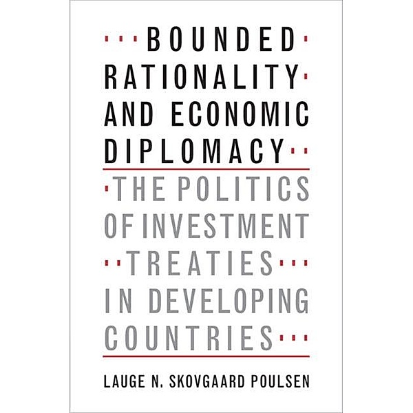 Bounded Rationality and Economic Diplomacy, Lauge N. Skovgaard Poulsen