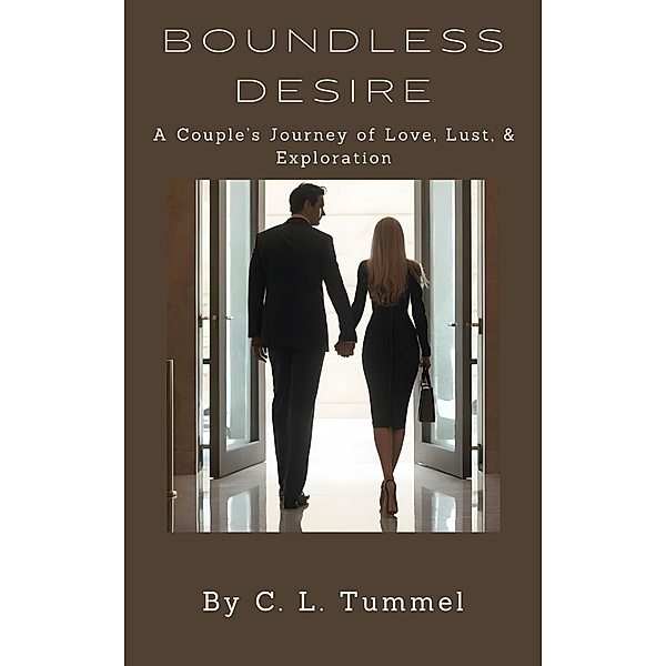 Boundless Desire, C. L. Tummel