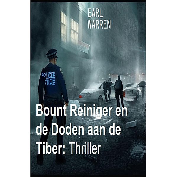 Bount Reiniger en de Doden aan de Tiber: Thriller, Earl Warren